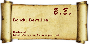 Bondy Bertina névjegykártya